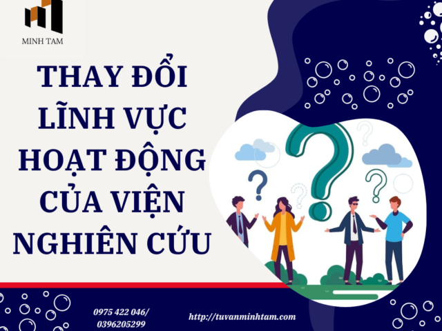 Thay đổi lĩnh vực hoạt động viện nghiên cứu