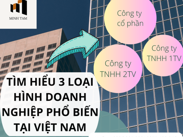 TÌM HIỂU 3 LOẠI HÌNH DOANH NGHIỆP PHỔ BIẾN TẠI VIỆT NAM