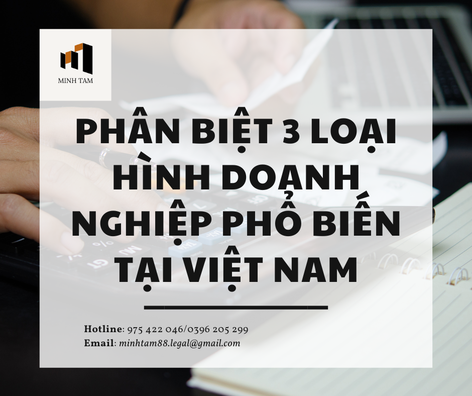 phân biệt 3 loại hình doanh nghiệp phổ biến tại VN