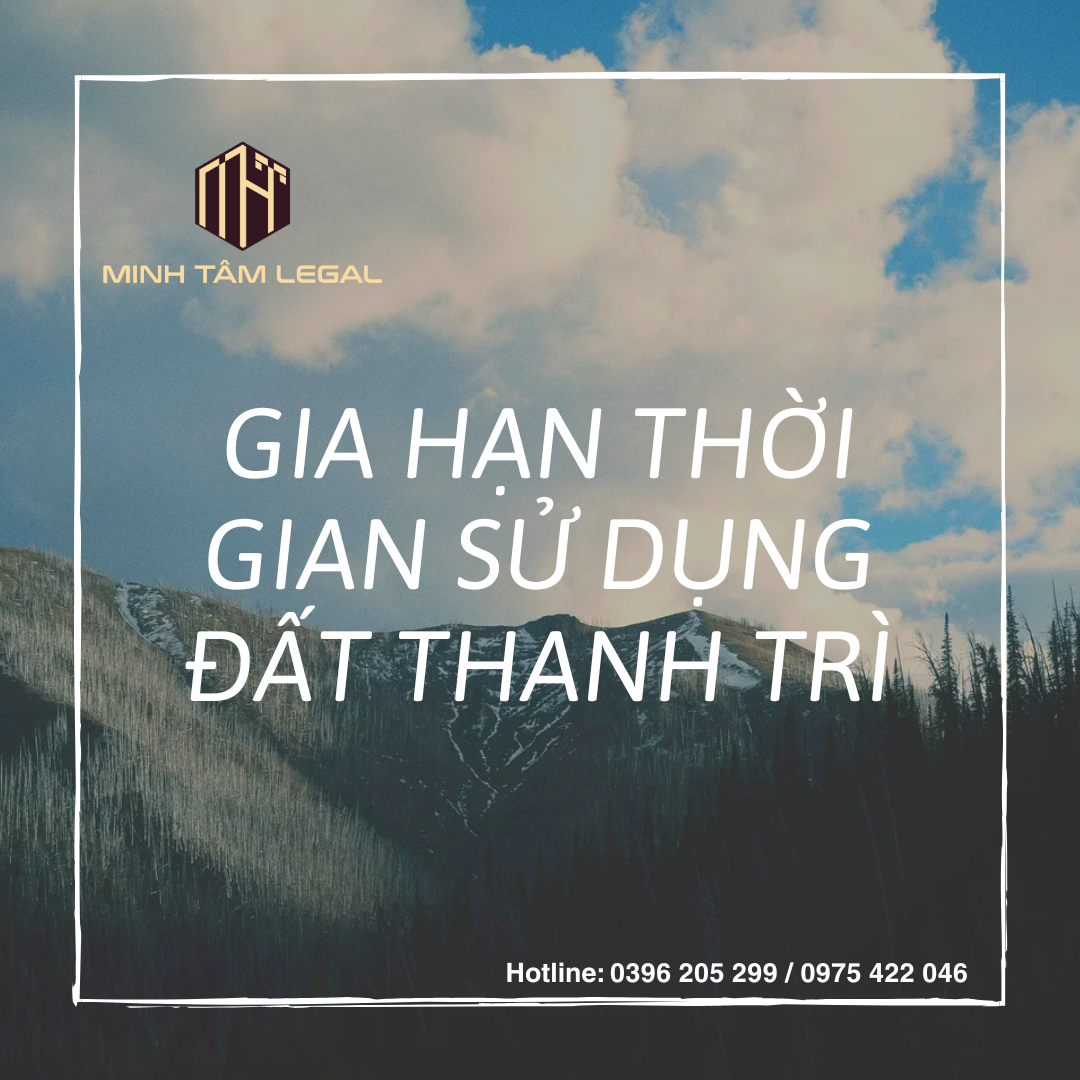 Gia hạn thời gian sử dụng đất Thanh Trì